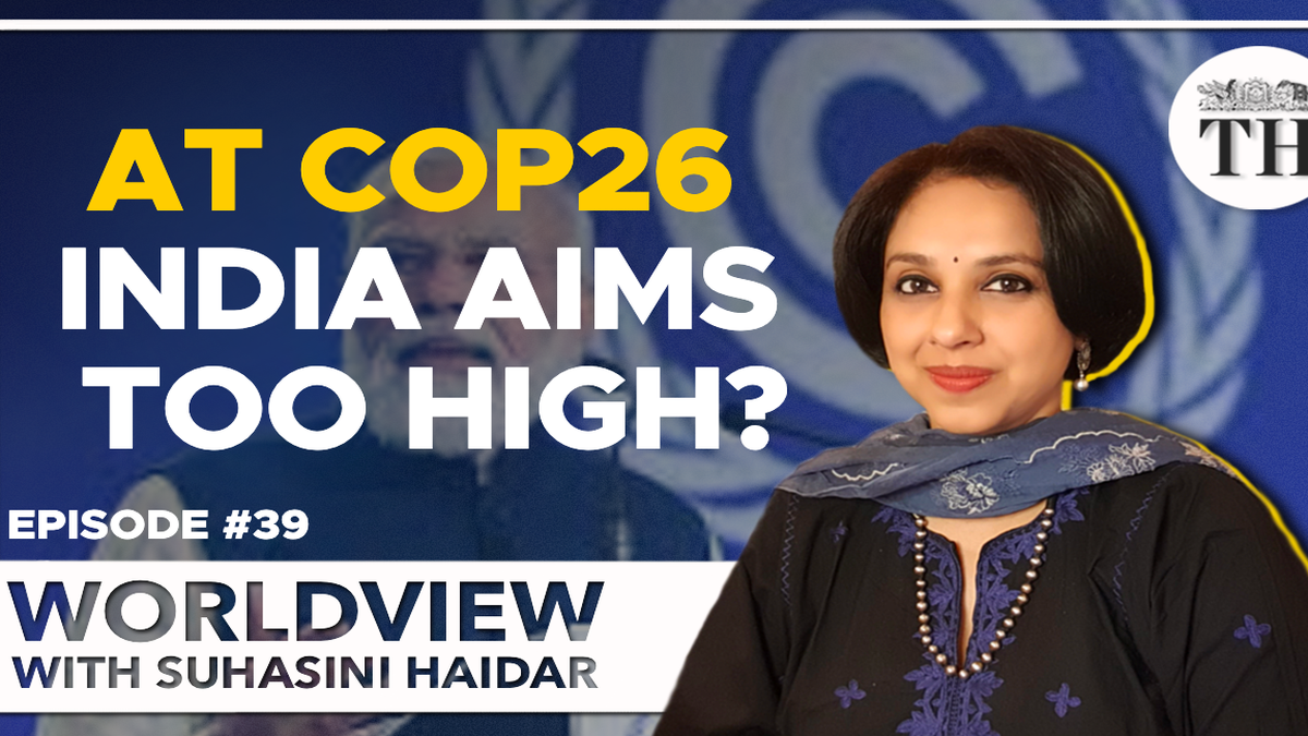 Worldview with Suhasini Haidar | India at CoP26