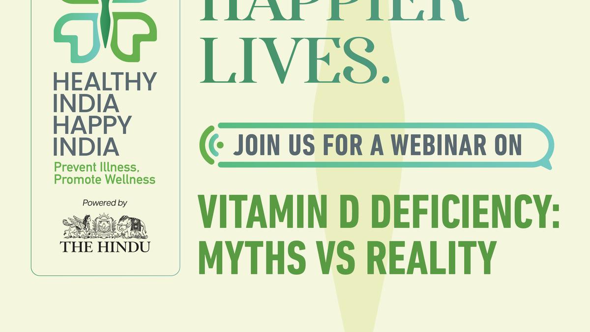 Webinar on ‘Vitamin D Deficiency: Myths vs Reality’ to be held on July 6