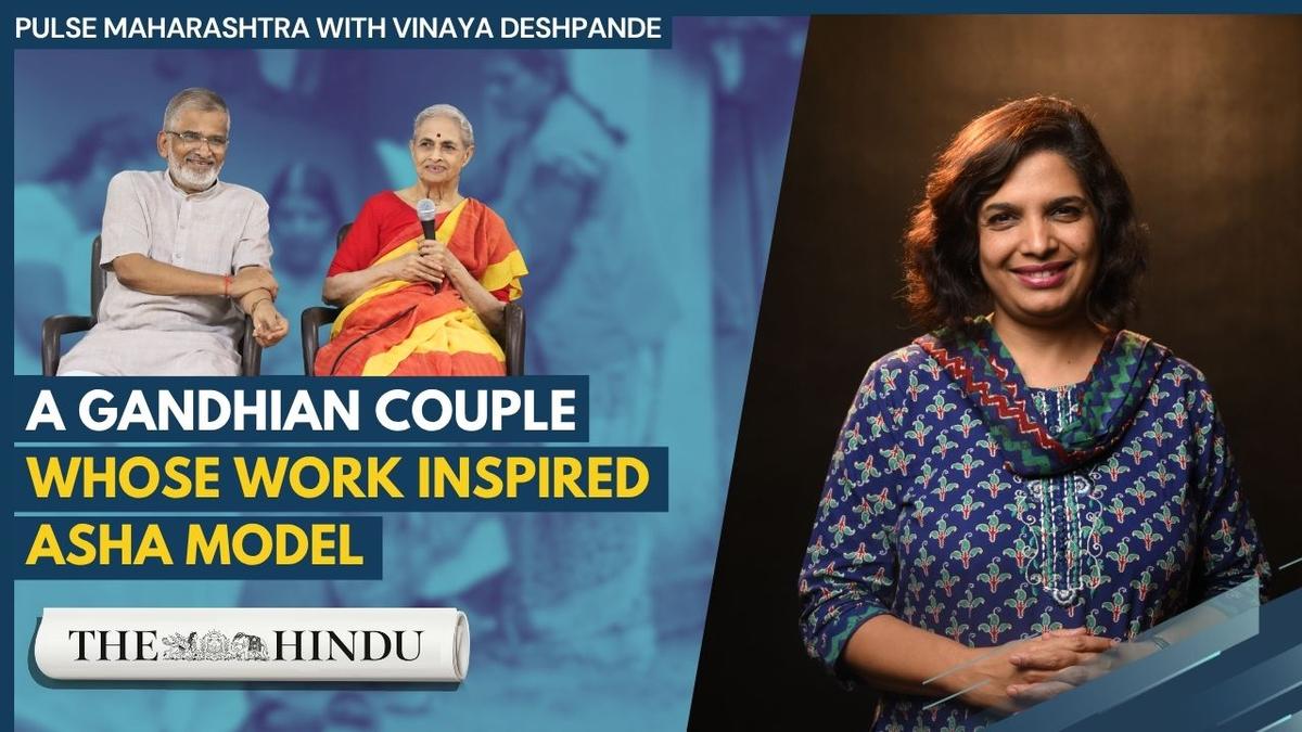 ‘ASHAs are not a panacea for all problems’: Dr Abhay and Dr Rani Bang | Pulse Maharashtra