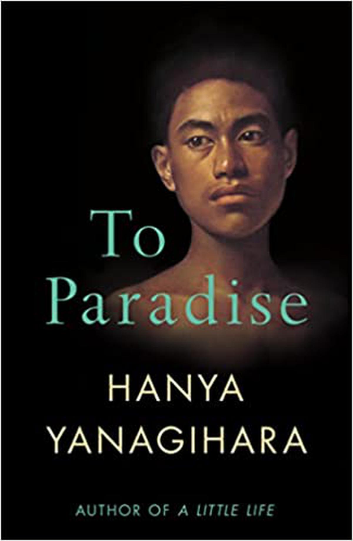 yanagihara to paradise review