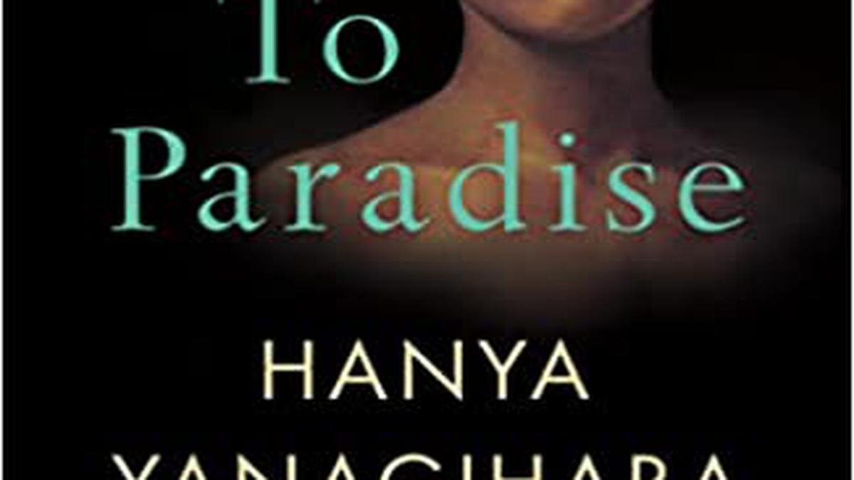 To Paradise review: Hanya Yanagihara's followup to A Little Life