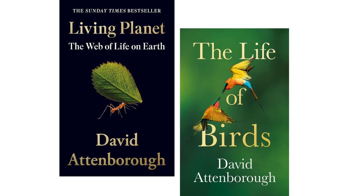 Living Planet and The Life of Birds, books by David Attenborough