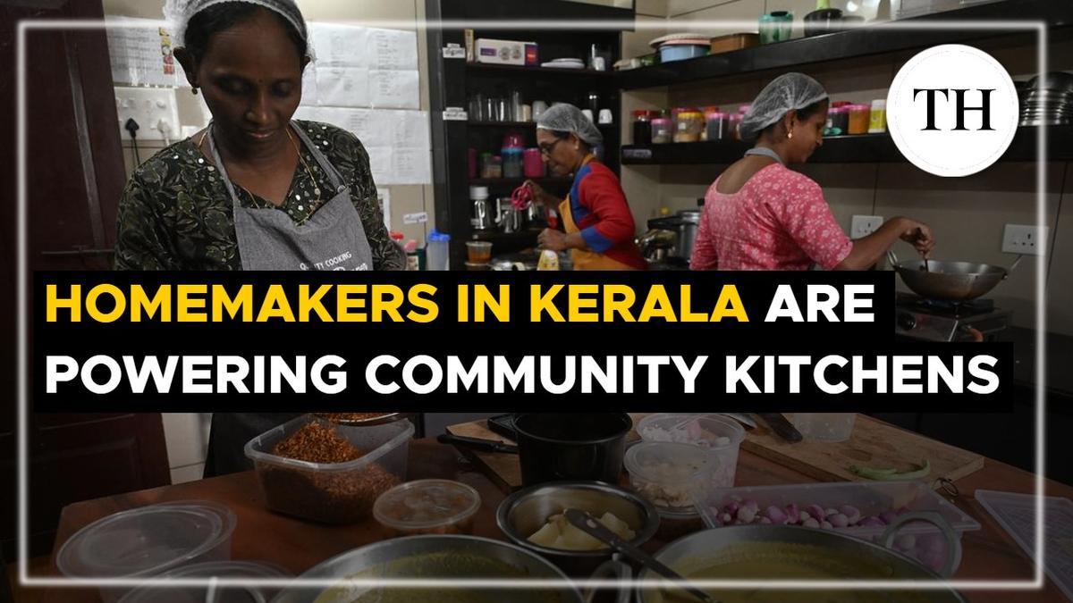 Watch: Homemakers in Kerala are powering community kitchens